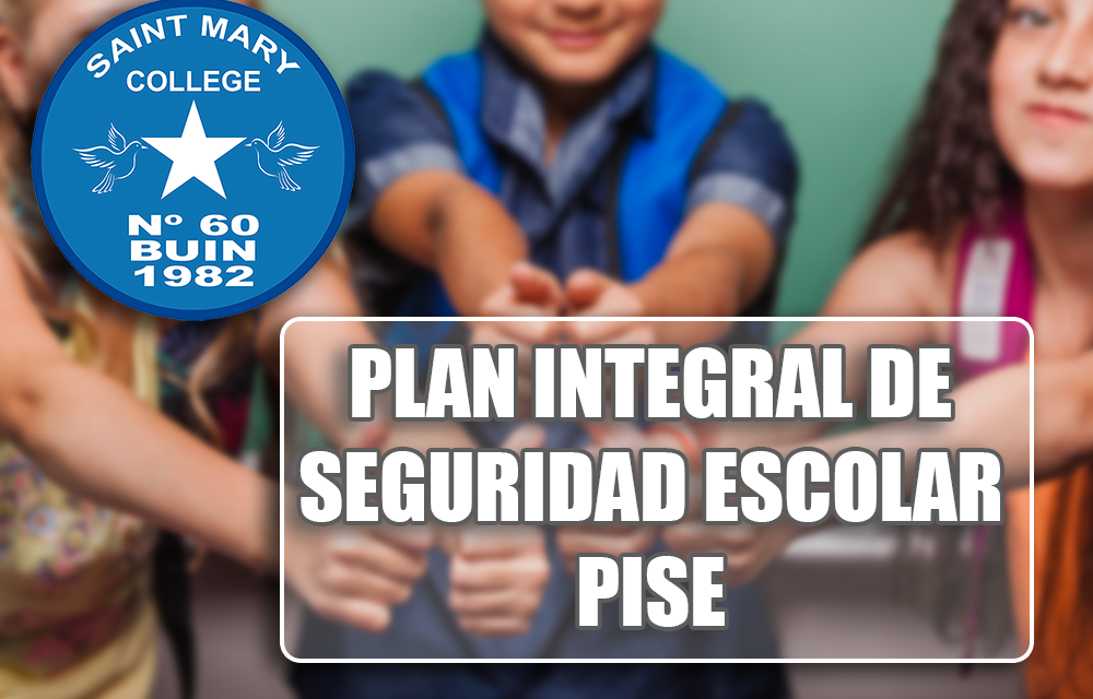 Programa Integral de Seguridad Escolar 2023-2024 (PISE)